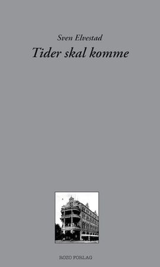 Tider skal komme