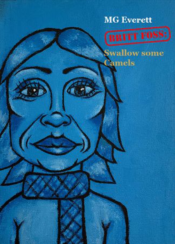 Britt Foss: swallow some camels