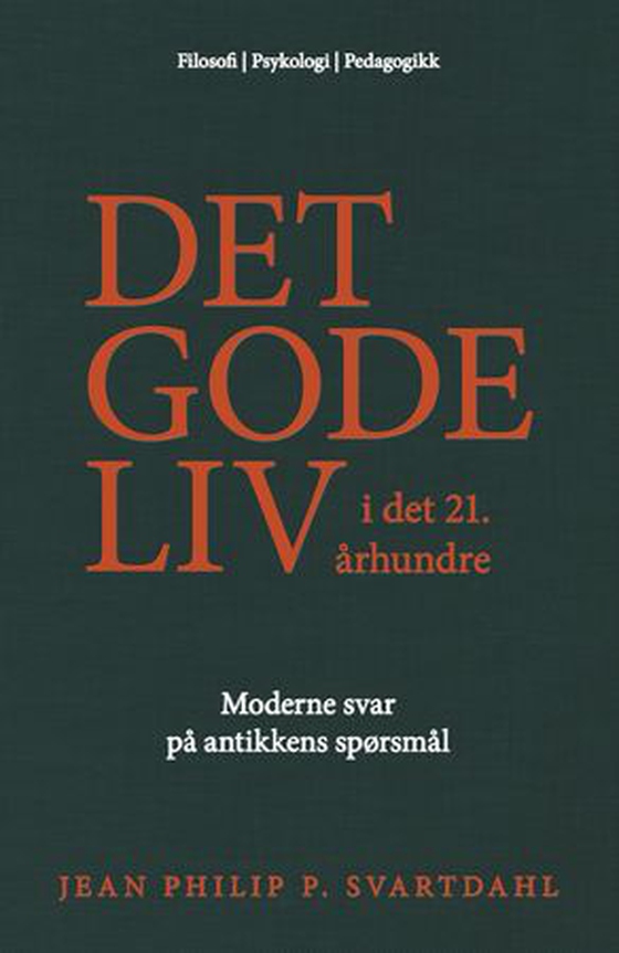 Det gode liv i det 21. århundre