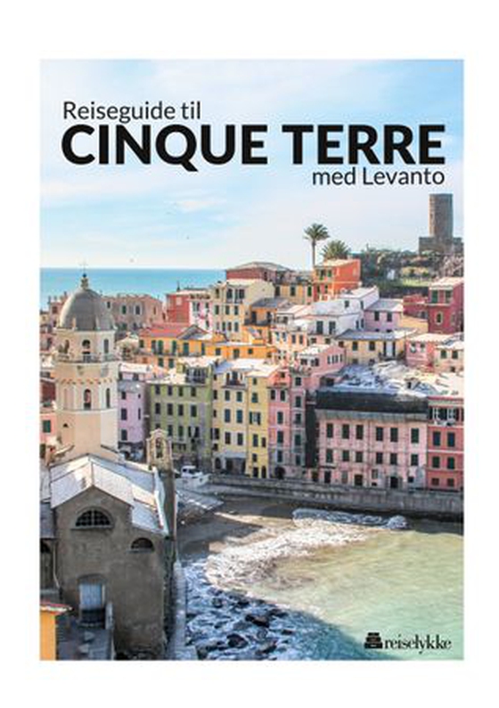 Reiseguide til Cinque Terre - med Levanto