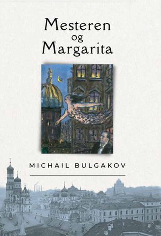 Mesteren og Margarita (ebok) av Mikhail Bulgakov