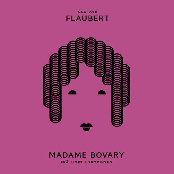 Madame Bovary - frå livet i provinsen (lydbok) av Gustave Flaubert