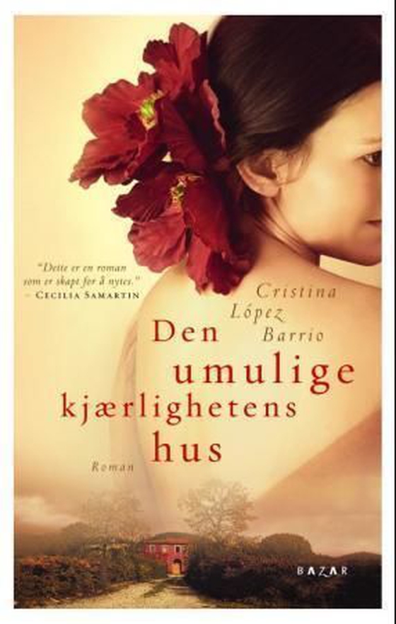 Den umulige kjærlighetens hus (ebok) av Cristina López Barrio