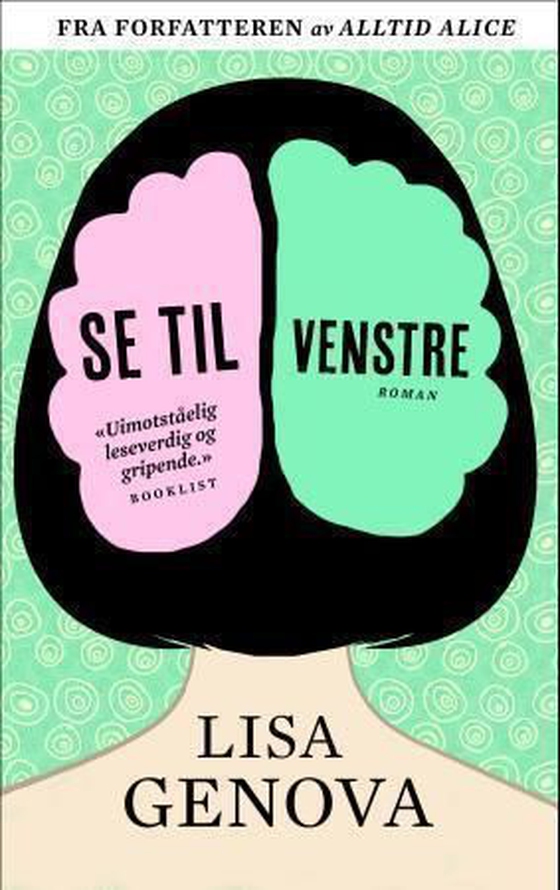 Se til venstre (ebok) av Lisa Genova