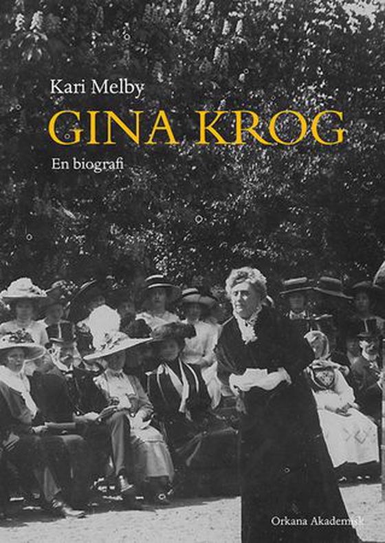 Gina Krog - en biografi (ebok) av Kari Melby