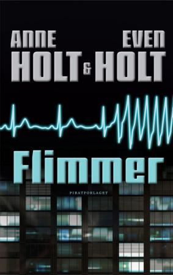 Flimmer (ebok) av Anne Holt