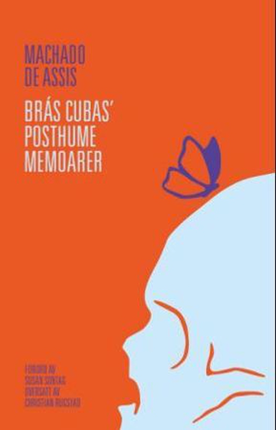 Brás Cubas' posthume memoarer (ebok) av Joaquim Maria Machado de Assis