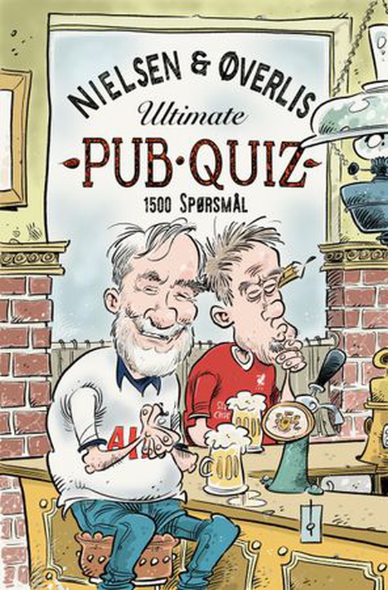 Nielsen og Øverlis ultimate pubquiz (ebok) av Atle Nielsen
