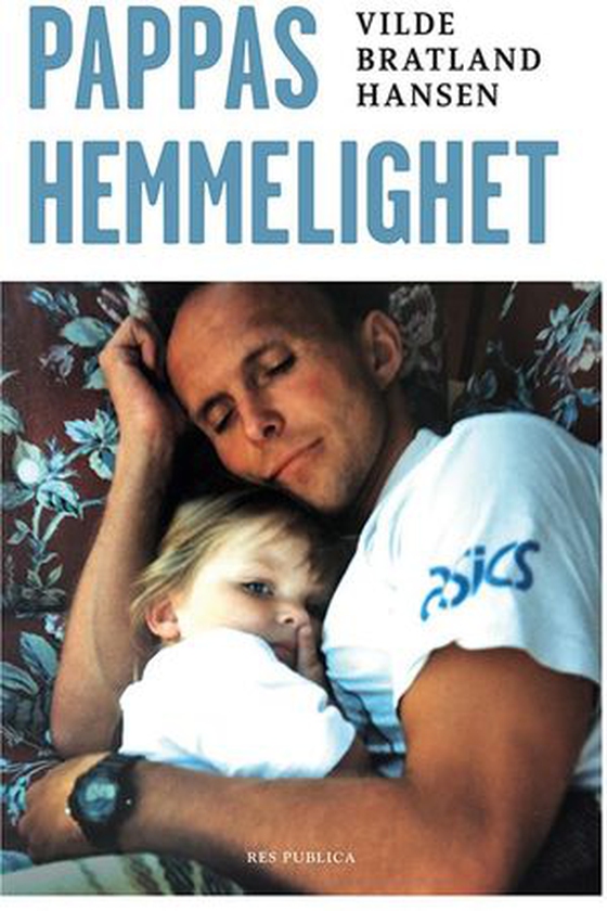 Pappas hemmelighet (ebok) av Vilde Bratland Hansen