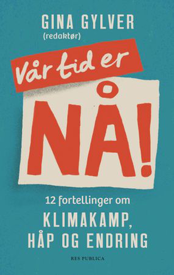 Vår tid er nå!