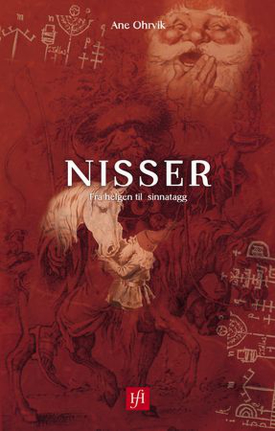 Nisser - fra helgen til sinnatagg (ebok) av Ane Ohrvik