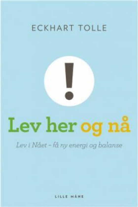 Lev her og nå