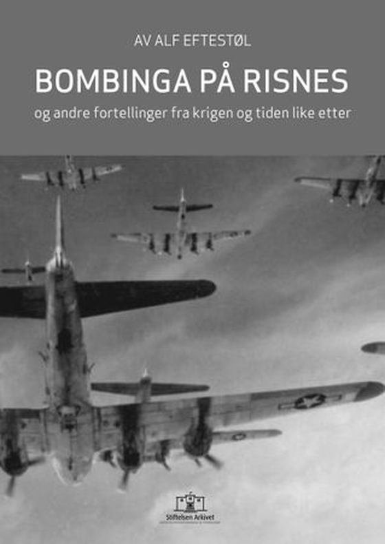 Bombinga på Risnes