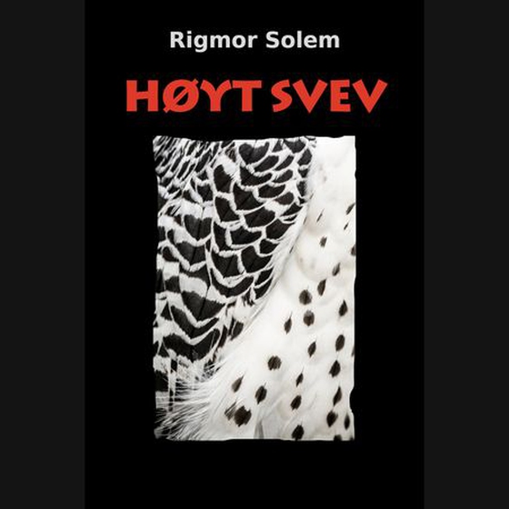 Høyt svev (lydbok) av Rigmor Solem