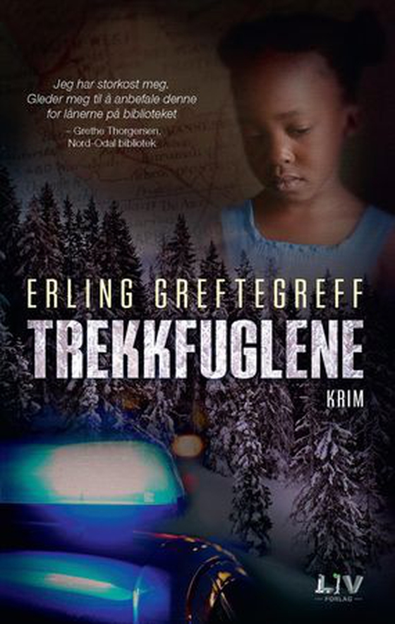 Trekkfuglene - kriminalroman (ebok) av Erling Greftegreff