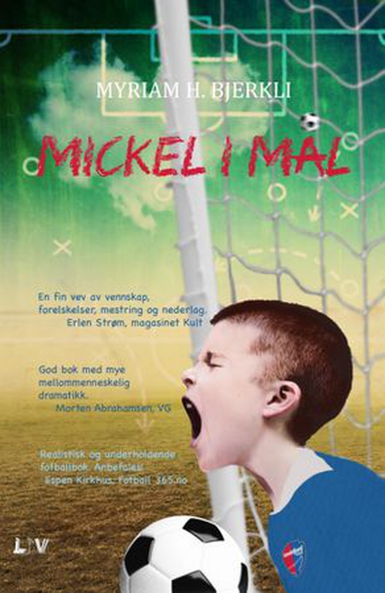 Mickel i mål