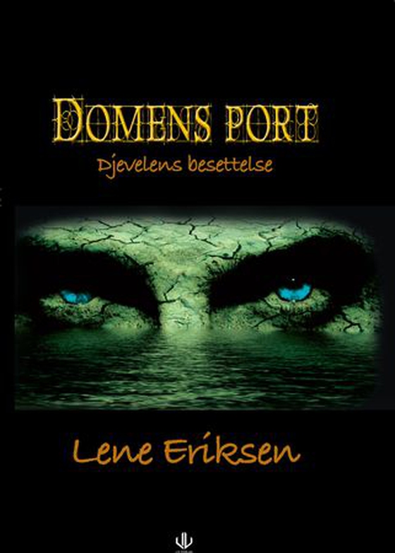 Domens port - Djevelens besettelse (ebok) av Lene Eriksen