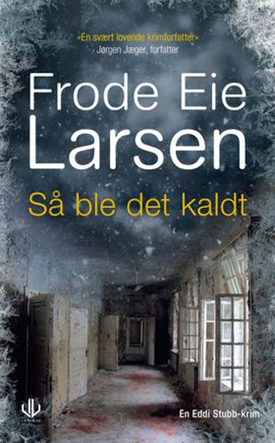 Så ble det kaldt