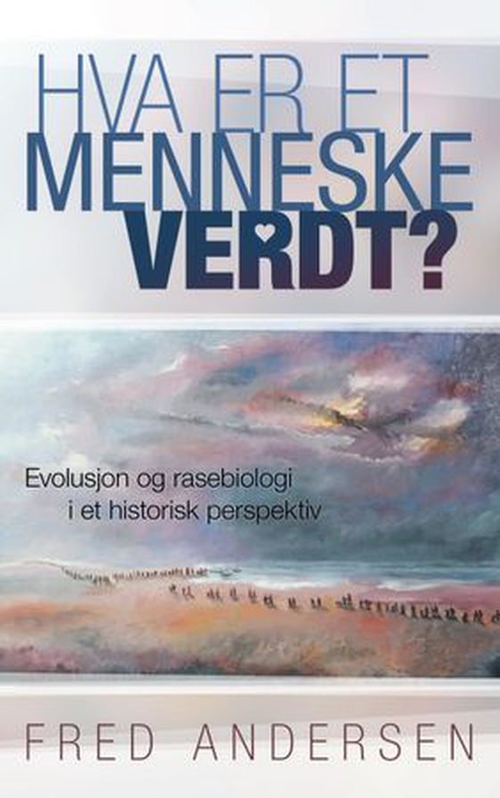 Hva er et menneske verdt?