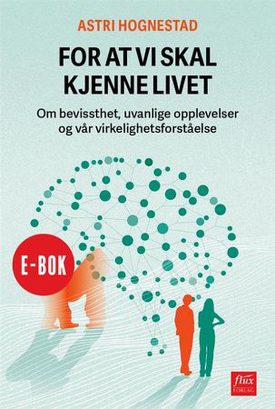 For at vi skal kjenne livet