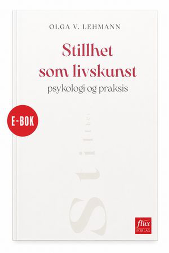 Stillhet som livskunst