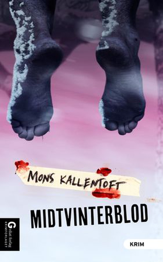 Midtvinterblod (ebok) av Mons Kallentoft