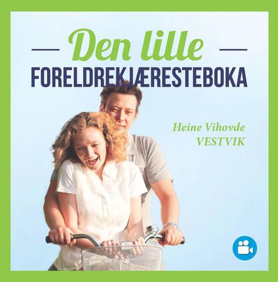 Den lille foreldrekjæresteboka (lydbok) av Heine Vestvik