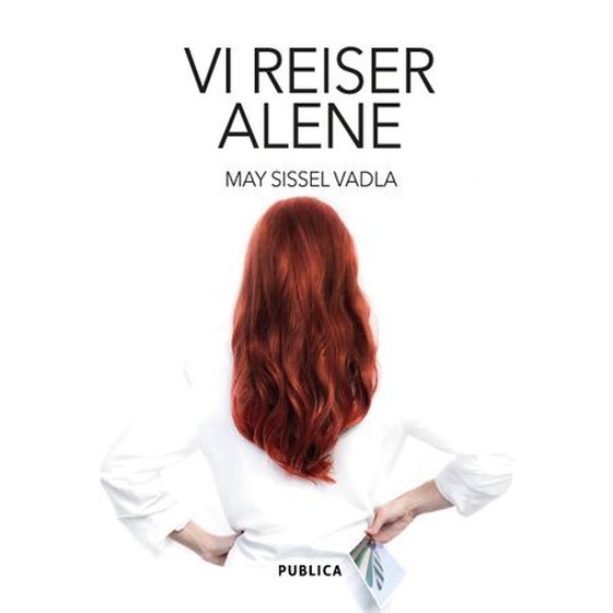 Vi reiser alene (lydbok) av May Sissel Vadla