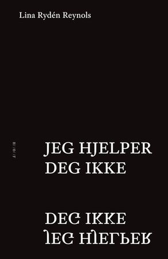 Jeg hjelper deg ikke (ebok) av Lina Rydén Reynols