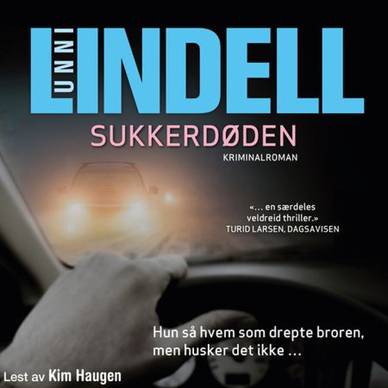 Sukkerdøden (lydbok) av Unni Lindell