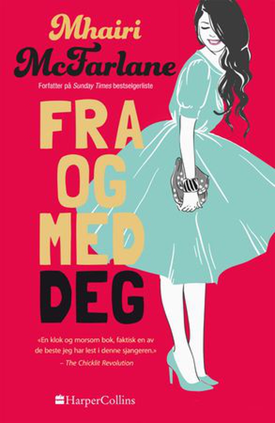 Fra og med deg (ebok) av Mhairi McFarlane