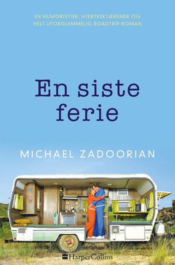 En siste ferie (ebok) av Michael Zadoorian