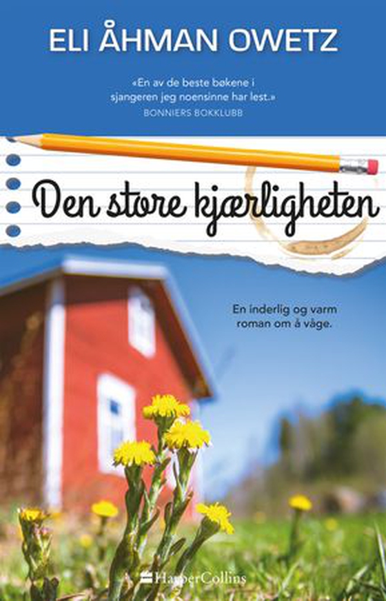 Den store kjærligheten (ebok) av Eli Åhman Owetz