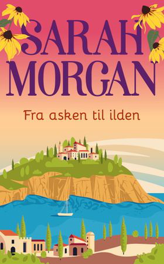 Fra asken til ilden (ebok) av Sarah Morgan