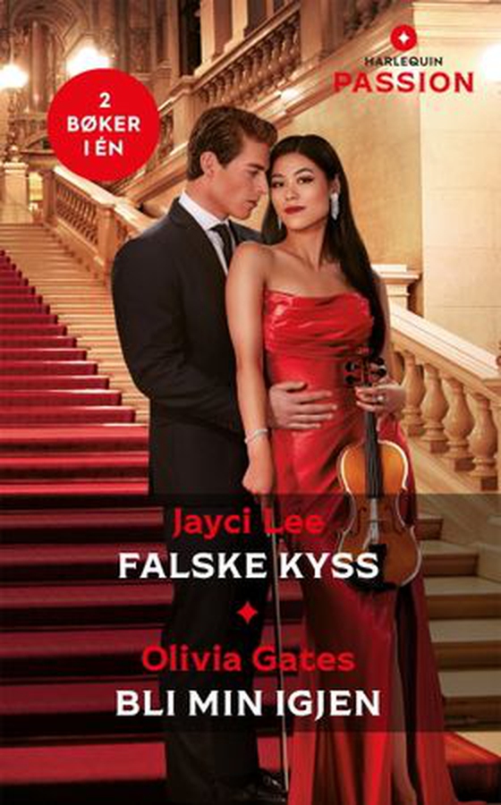 Falske kyss ; Bli min igjen (ebok) av Jayci Lee