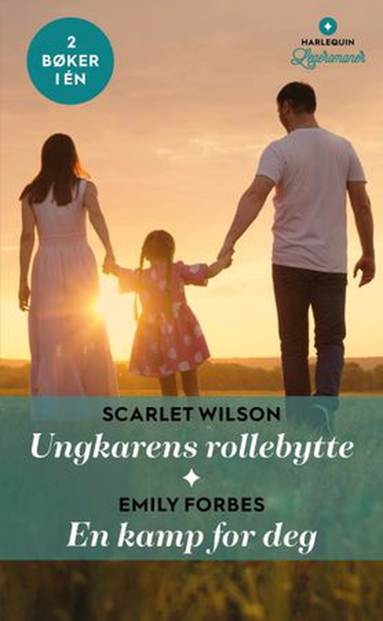 Ungkarens rollebytte ; En kamp for deg (ebok) av Scarlet Wilson