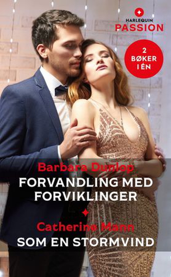 Forvandling med forviklinger ; Som en stormvind (ebok) av Barbara Dunlop