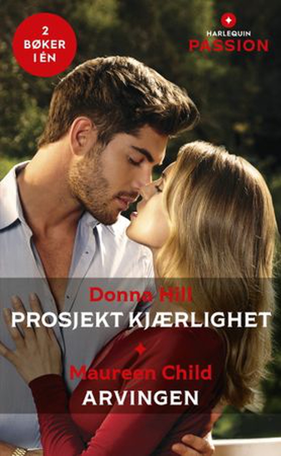 Prosjekt kjærlighet ; Arvingen (ebok) av Donna Hill