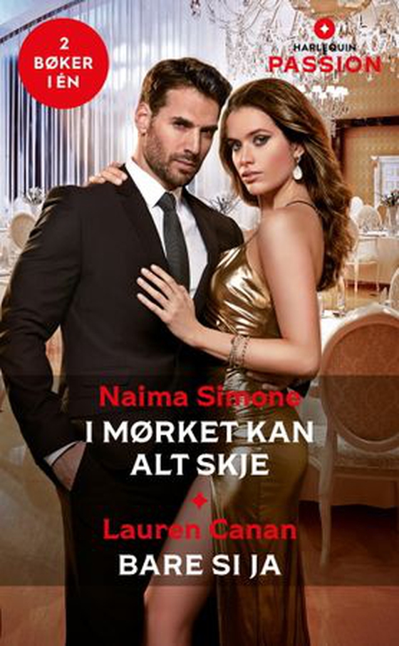 I mørket kan alt skje ; Bare si ja (ebok) av Naima Simone
