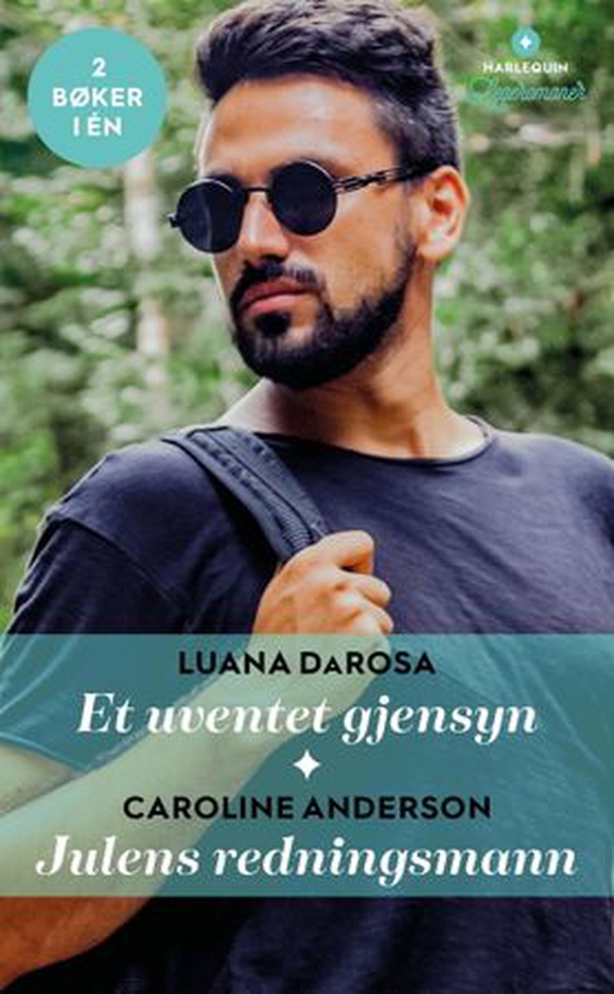 Et uventet gjensyn ; Julens redningsmann (ebok) av Luana DaRosa