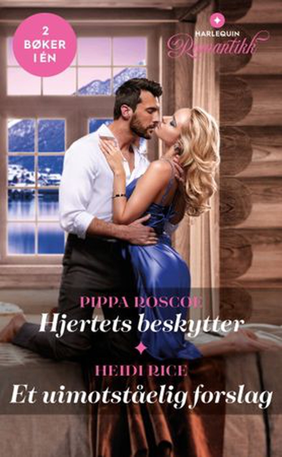 Hjertets beskytter ; Et uimotståelig forslag (ebok) av Pippa Roscoe