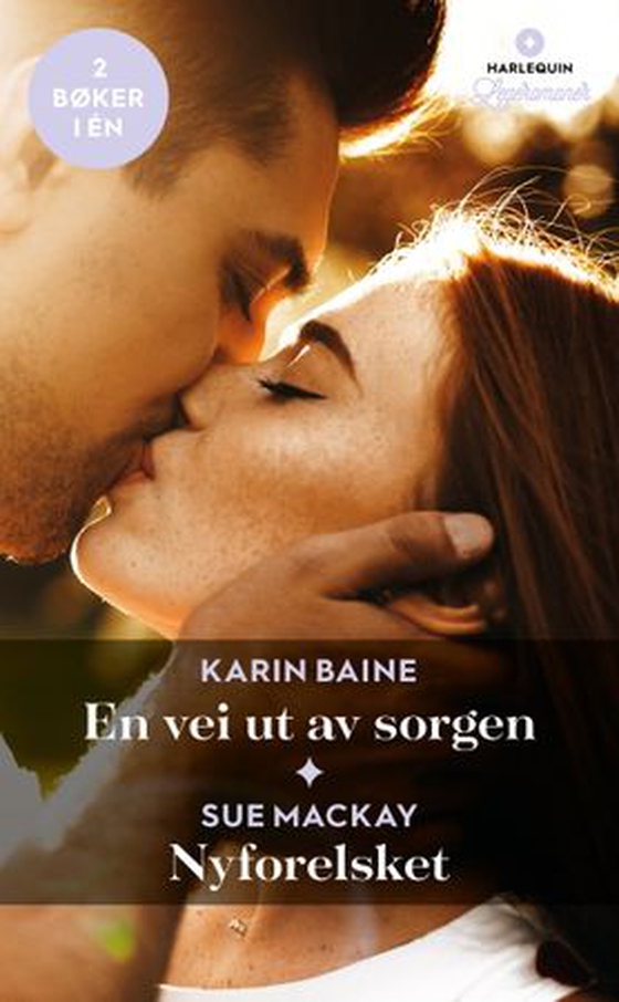 En vei ut av sorgen ; Nyforelsket (ebok) av Karin Baine