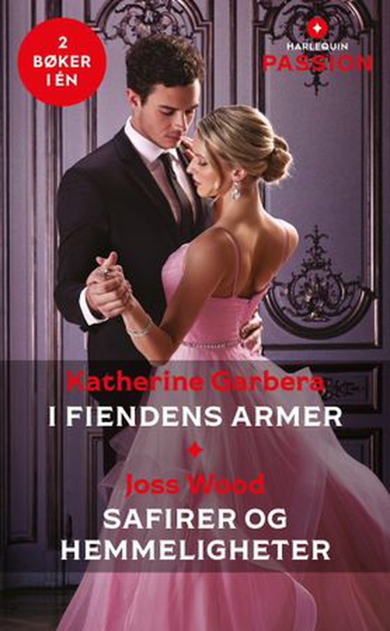 I fiendens armer ; Safirer og hemmeligheter (ebok) av Katherine Garbera