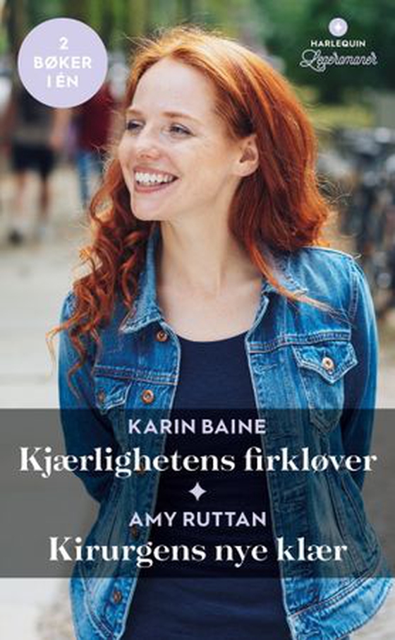 Kjærlighetens firkløver ; Kirurgens nye klær (ebok) av Karin Baine