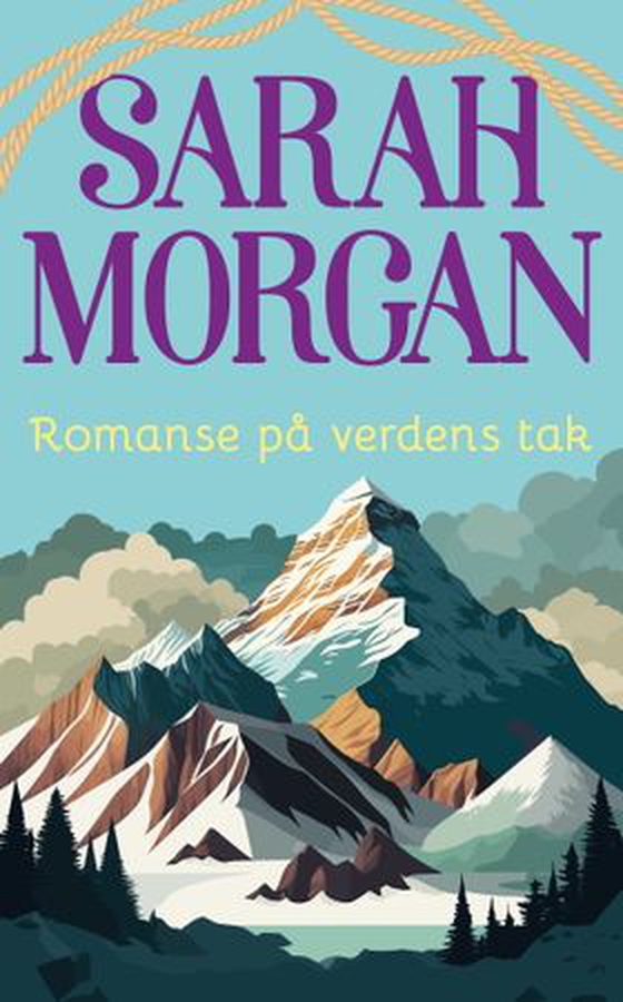 Romanse på verdens tak (ebok) av Sarah Morgan