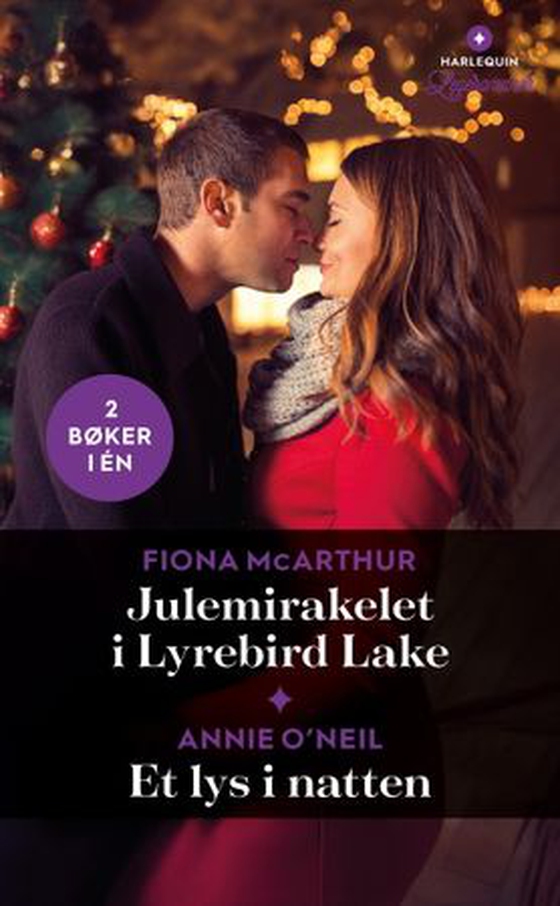 Julemirakelet i Lyrebird Lake ; Et lys i natten (ebok) av Fiona McArthur
