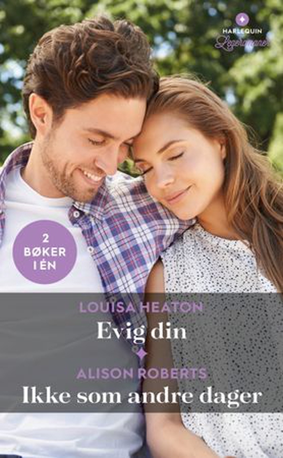 Evig din ; Ikke som andre dager (ebok) av Louisa Heaton