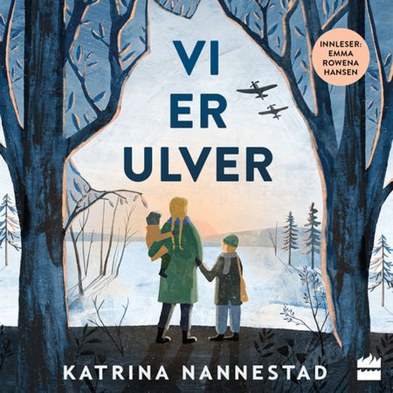 Vi er ulver (lydbok) av Katrina Nannestad