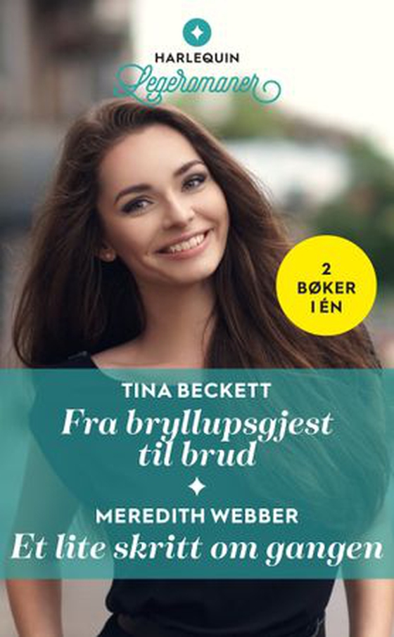 Fra bryllupsgjest til brud ; Et lite skritt om gangen (ebok) av Tina Beckett