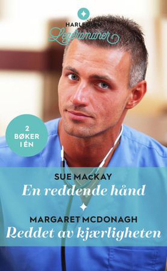 En reddende hånd ; Reddet av kjærligheten (ebok) av Sue MacKay